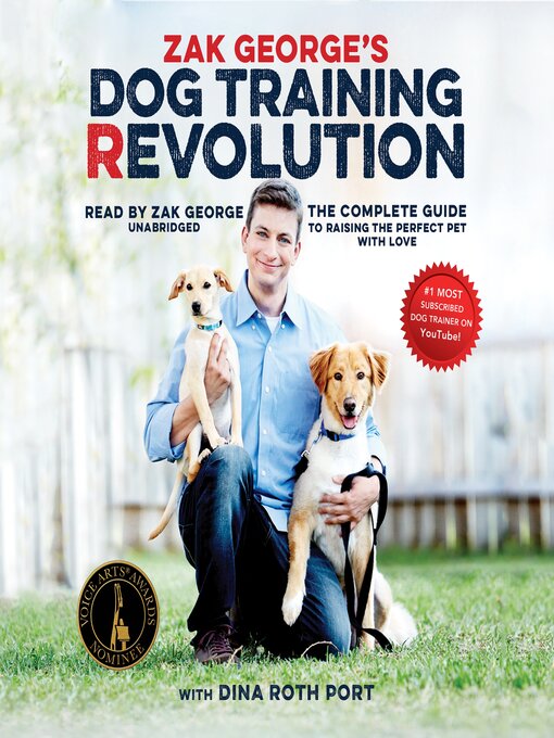 Title details for Zak George's Dog Training Revolution by Zak George - Available